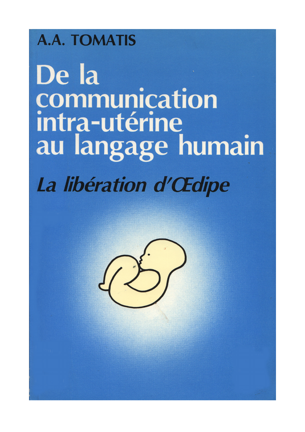 Couverture de La libération d’Œdipe, Alfred Tomatis, 1972