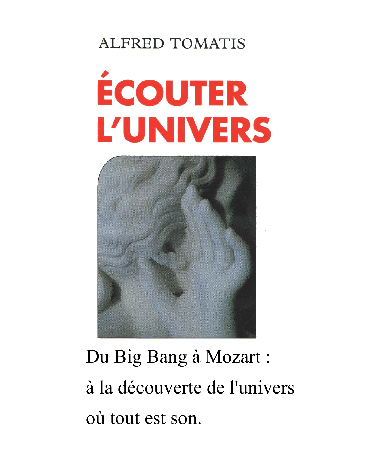 Couverture de Écouter l’univers, Alfred Tomatis, 1996